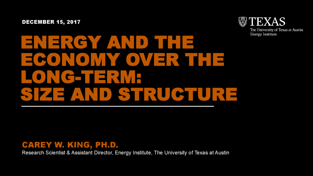 2017: Energy and the Economy over the Long-Term: Size and Structure